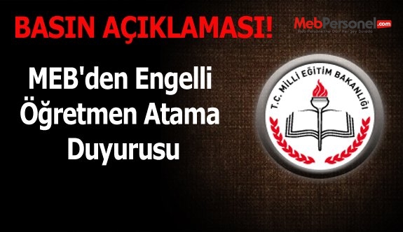 MEB'den Engelli Öğretmen Atama Duyurusu