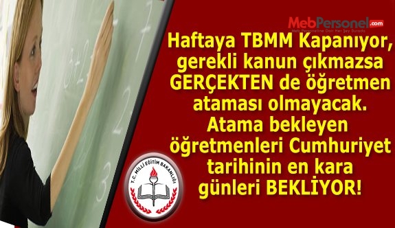 Öğretmen Atamaları için kalan zaman: 1 Hafta