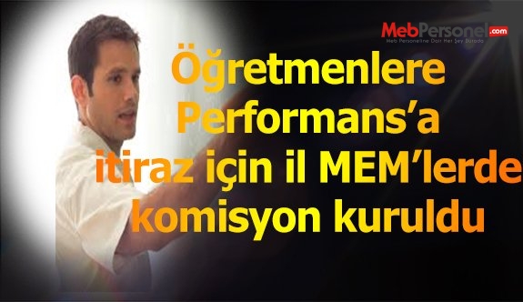 Performans Notlarına İtiraz İçin İL MEM'lerde Komisyon