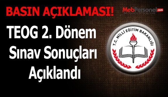 TEOG 2. Dönem Sınav Sonuçları Açıklandı