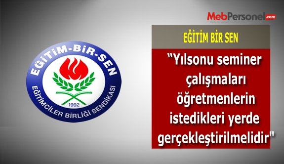 Öğretmenler Seminerleri İstedikleri Yerde Almalı