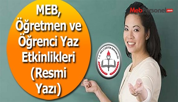 MEB, Öğrenci-Öğretmen Yaz Eğitimi Etkinklikleri