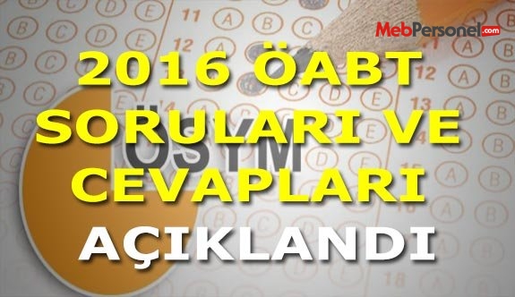2016 KPSS ÖABT Soruları ve Cevapları Açıklandı
