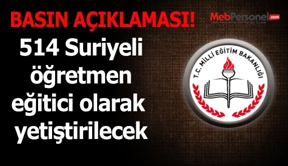 514 Suriyeli öğretmen eğitici olarak yetiştirilecek