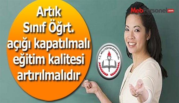 MEB, Atama Bekleyen Tüm Sınıf Öğretmenlerini Atamalıdır