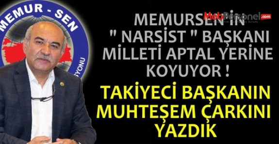 Memursen'in Takiyeci Başkanı Doğruları Söylemiyor