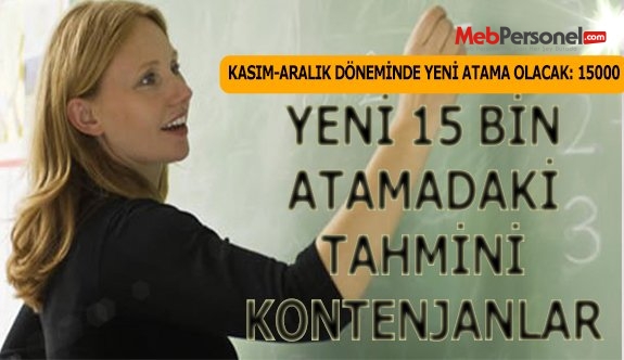 Yeni 15 Bin Öğretmen Atamasında Kontenjan Dağılımı