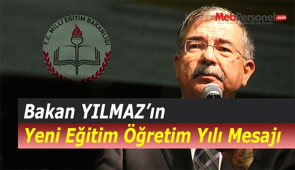 Bakan YILMAZ’ın Yeni Eğitim Öğretim Yılı Mesajı