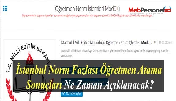 İstanbul Norm Fazlası Öğretmen Atama Sonuçları Ne Zaman Açıklanacak?