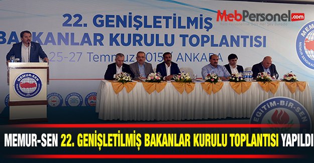 Memur-Sen 22. Genişletilmiş Başkanlar Kurulu toplantısı yapıldı