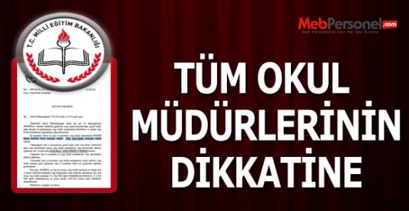 MEB'den Tüm Okul Müdürlerinin Dikkatine!