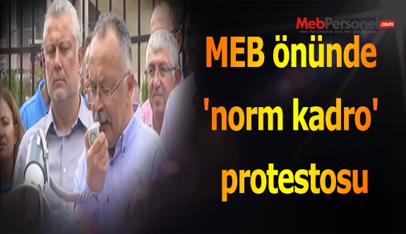 MEB önünde 'norm kadro' protestosu