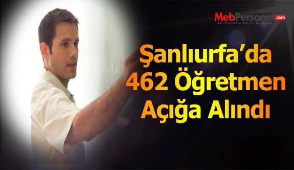 Şanlıurfa'da 462 öğretmen açığa alındı