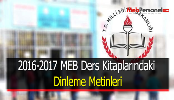 2016-2017 MEB Ders Kitaplarındaki Dinleme Metinleri