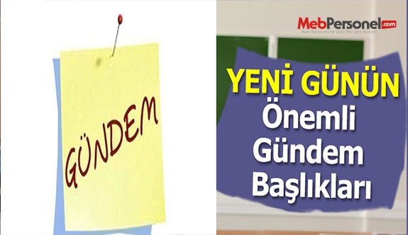 23 Ekim 2016'dan önemli gündem başlıkları