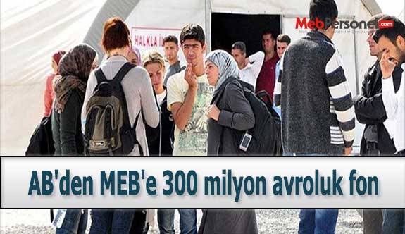 AB'den MEB'e 300 milyon avroluk fon