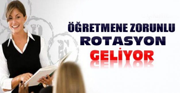 Öğretmenlere Rotasyon Son Durum 2015