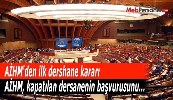 AİHM'den ilk dershane kararı