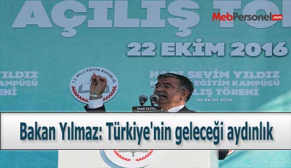 Bakan Yılmaz: Türkiye'nin geleceği aydınlık