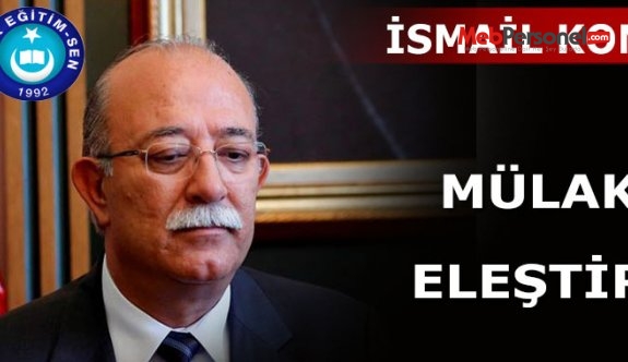 İsmail Koncuk'tan Mülakat Eleştitirisi