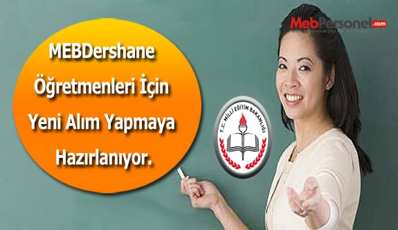 MEB Dershane Öğretmenleri İçin Yeni Alım Yapmaya Hazırlanıyor.