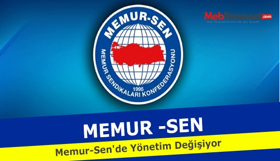 Memur-Sen'de Yönetim Değişiyor