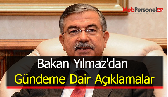Milli Eğitim Bakanı Yılmaz'dan Gündeme Dair Açıklamalar