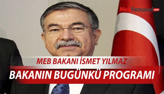 Millî Eğitim Bakanı İsmet YILMAZ’ın Bugünkü Antalya Programı
