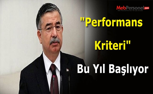 "Performans Kriteri" Bu Yıl Başlıyor