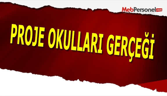 Proje Okulları Gerçeği