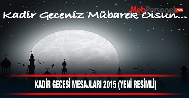 (YENİ)Resimli Kadir Gecesi Mesajları -Mebpersonel-