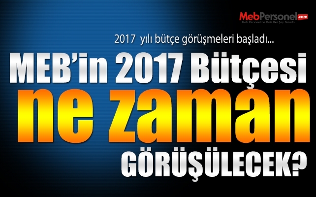 MEB Plan ve Bütçe Görüşmeleri Takvimi Belli Oldu