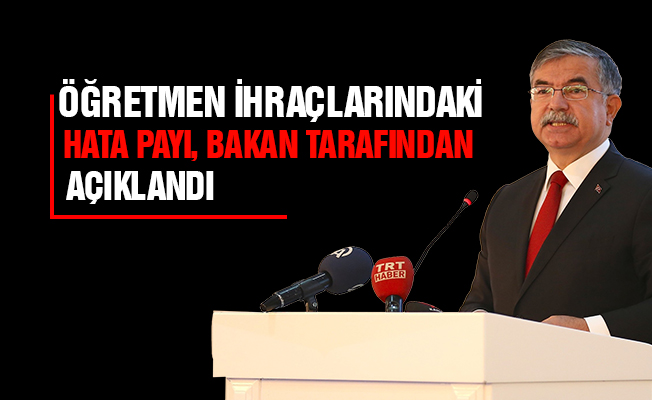 Öğretmen İhraçlarında Hata Payı Açıklandı