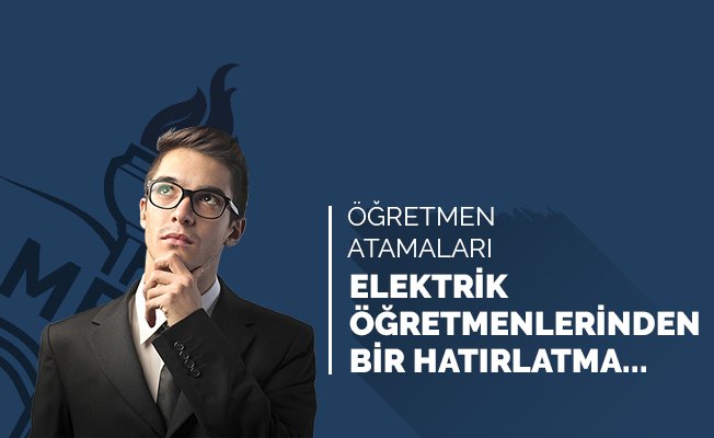 Elektrik Öğretmenlerinden Bir Hatırlatma