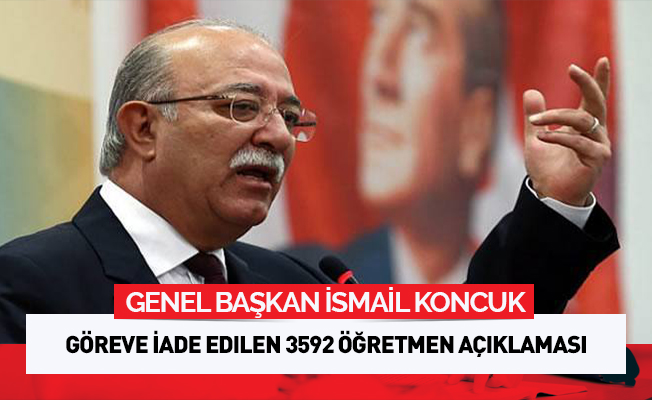 Koncuk'tan Göreve İade Edilen 3592 Öğretmen Hakkında Açıklama