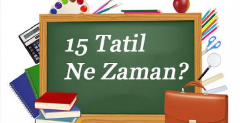 MEB 15 Tatil tam hangi gün? Ocak ayının kaçında