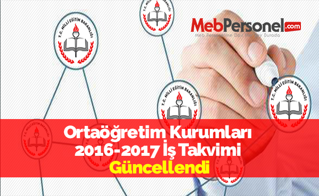 Ortaöğretim Kurumları 2016-2017 İş Takvimi Güncellendi