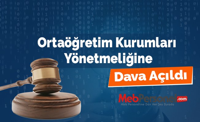 Ortaöğretim Kurumları Yönetmeliğine Dava Açıldı