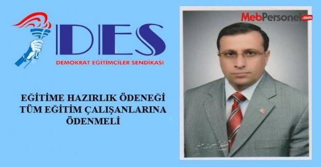 EĞİTİME HAZIRLIK ÖDENEĞİ TÜM EĞİTİM ÇALIŞANLARINA ÖDENMELİ