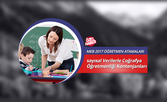 Coğrafya Öğretmenliği Atama Kontenjan Tahmini
