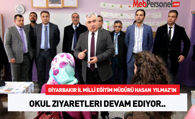 Diyarbakır İl Milli Eğitim Müdürü Hasan ASLAN'ın okul ziyaretleri devam ediyor.