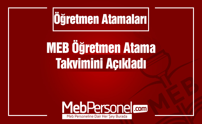 MEB, Öğretmen Atamaları İçin Tarih Verdi