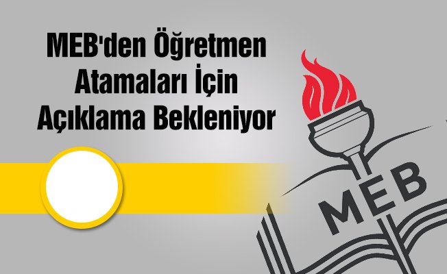 Öğretmen Atama Takvimi Neden Bir An Önce Açıklanmalıdır?