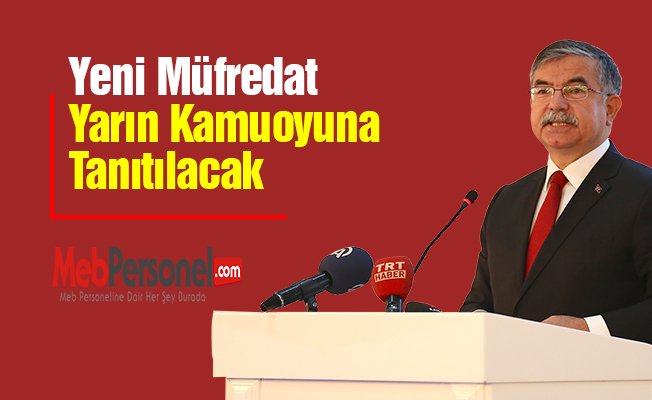 Yeni Müfredat Yarın Kamuoyuna Tanıtılacak