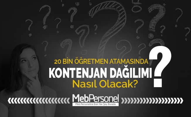 20 Bin Öğretmen Atamasında Tahmini Kontenjan Dağılımı