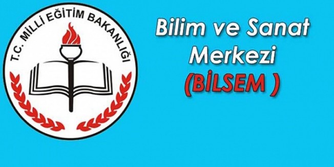 BİLSEM Grup Tarama Sınavları yarın yapılacak