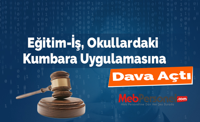 Eğitim-İş, Okullardaki Kumbara Uygulamasına Dava Açtı
