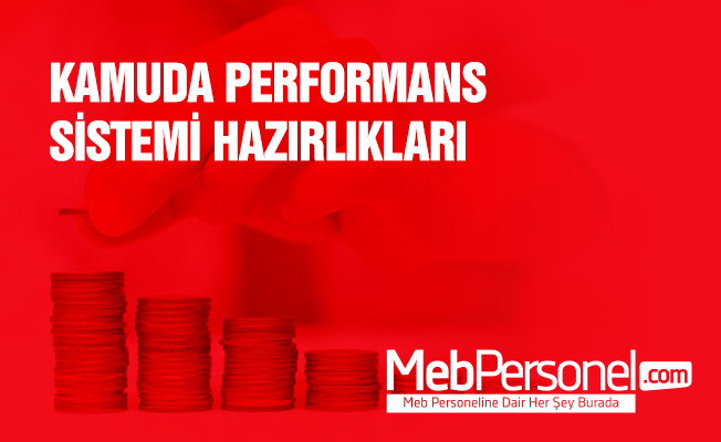 Kamuda Performans Sistemi Hazırlıkları