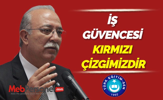 KONCUK: İŞ GÜVENCESİ KIRMIZI ÇİZGİMİZDİR