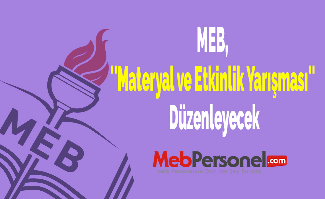 MEB, ''Materyal ve Etkinlik Yarışması'' Düzenleyecek